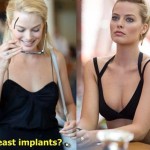 Margot Robbie before and after breast implants